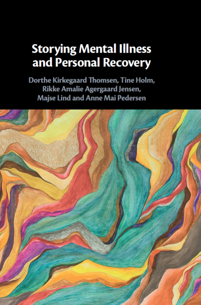 Bog, "Storying Mental Illness and Personal Recovery" af Dorthe Kirkegaard Thomsen med flere